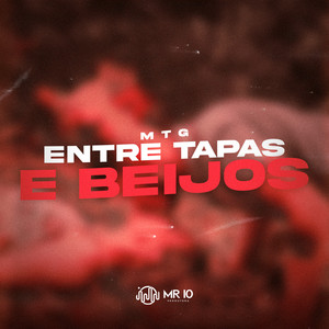 Mtg Entre Tapas E Beijos (Explicit)