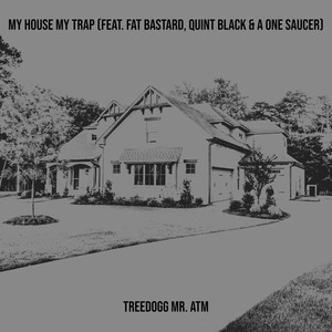 My House My Trap (Explicit)