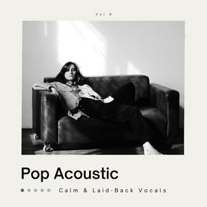 Pop Acoustic: Calm & Laid-Back Vocals, Vol. 08