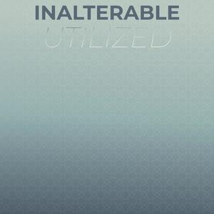 Inalterable Utilized