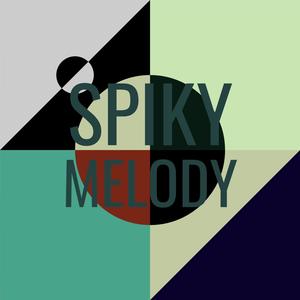 Spiky Melody