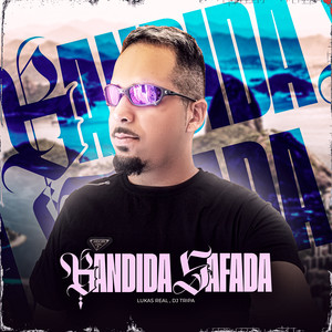 Bandida Safada (Explicit)