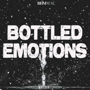 Bottled Emotions (Explicit)