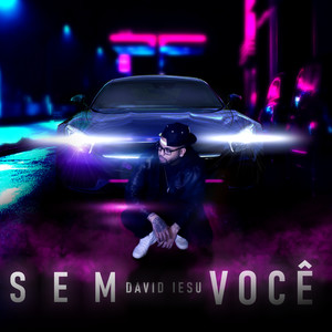 Sem Você (Explicit)