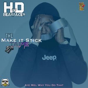 Make It Stick Tape (Explicit)