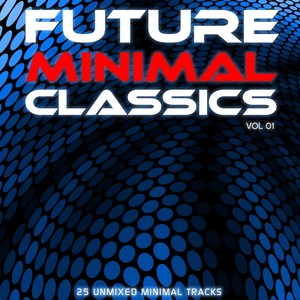 Future Minimal Classics Vol 1