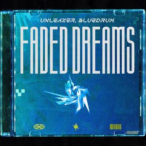 FADED DREAMS (Radio Edit)