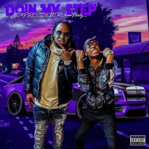 Doin' My Step (feat. HD4President) (Explicit)