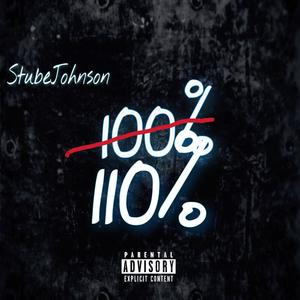 110 Percent (Explicit)