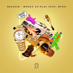 Money To Play (feat. Ryno)