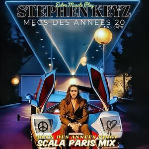 Les Mecs Des Années Vingt (t'as capté) (Scala Paris Mix - Extra Muscle Play 12