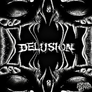 DELUSION