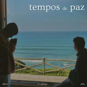 Tempos de Paz (feat. NAVI & JOEL)