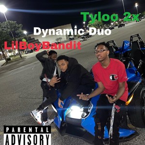 Dynamic Duo (feat. LilBoyBandit) [Explicit]