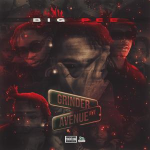 Grinder Avenue (Explicit)