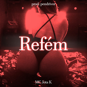Refém (Explicit)