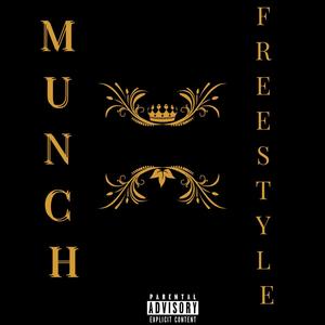 Munch Freestyle (Explicit)