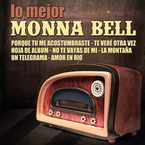 Monna Bell Lo Mejor