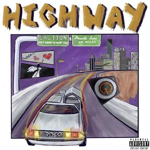 Highway (Explicit)