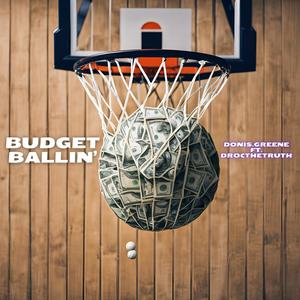 Budget Ballin' (feat. DRoc) [Explicit]