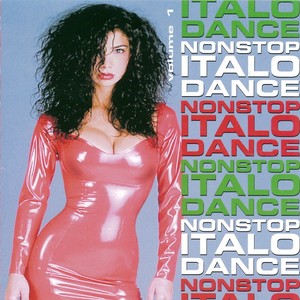 17 Nonstop Italo Dance, Volume 1 (17 Nonstop Dance Hits of The 80's)