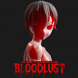 Bloodlust (feat. Damian Illic) [Explicit]