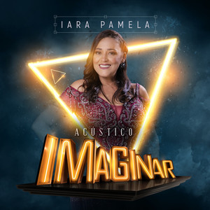 Acústico Imaginar: Iara Pamella