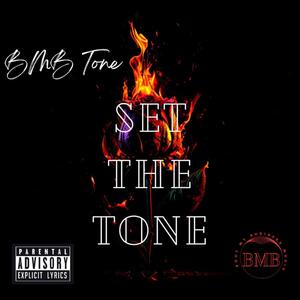 Set The Tone (Explicit)