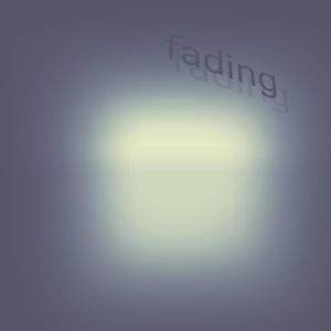fading