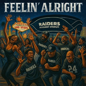 FEELIN' ALRIGHT (Explicit)