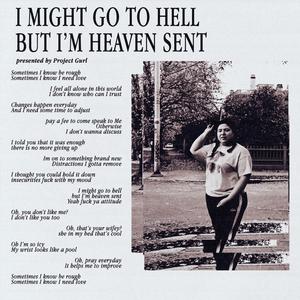 i might go to hell but i'm heaven sent (Explicit)