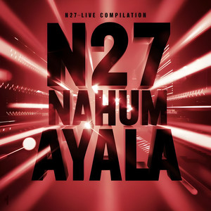 N27 Live Compilation