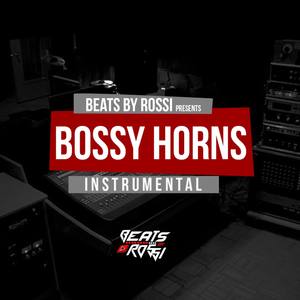 Bossy Horns (Inst.)