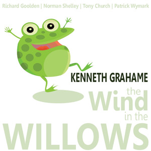 Kenneth Grahame: The Wind in the Willows