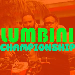 Lumbini Championship (feat. Durdharsha) (Explicit)