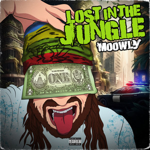 Lost In The Jungle (Explicit)