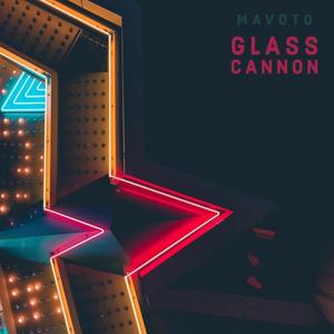 Glass Cannon