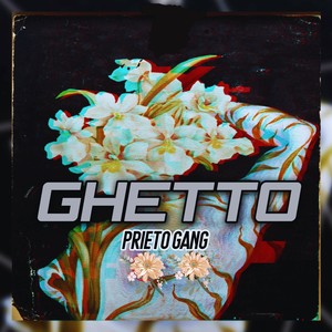 Ghetto (Explicit)