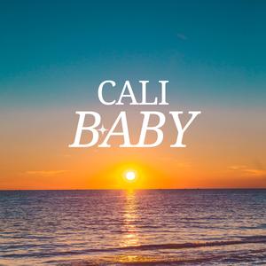 Cali Baby (Explicit)
