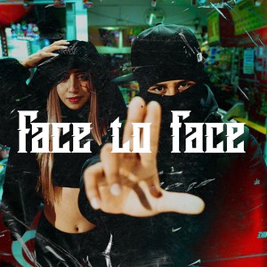 Face to Face (Explicit)