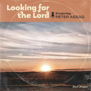 Looking For The Lord (feat. Poems Of Grace)