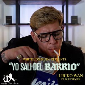 Yo Sali Del Barrio(feat. DLK PREMIER)
