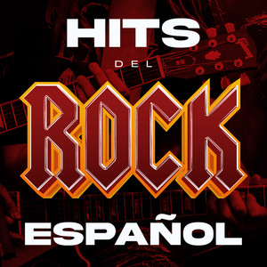 Hits Del Rock Español (Explicit)