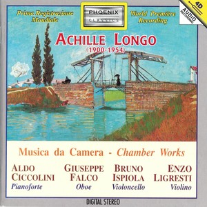 Achille Longo : Musica da camera (World Première Recording)