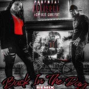 Back In The Day (feat. #TMEGwallah4) (Remix|Explicit)