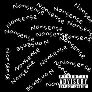 Nonsense (Explicit)