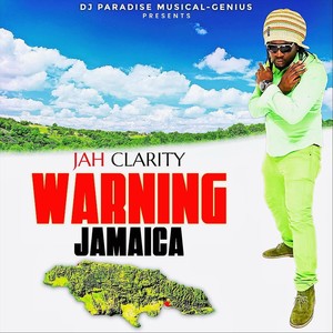 Jamaica Warning (feat. Jah Clarity)