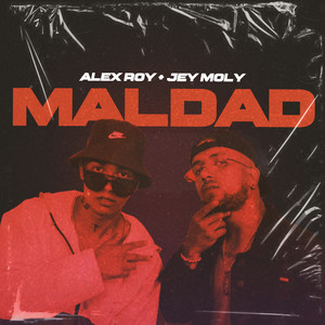 Maldad (Explicit)