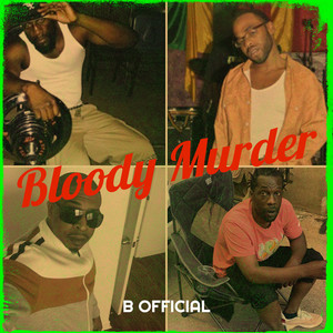 Bloody Murder (Explicit)