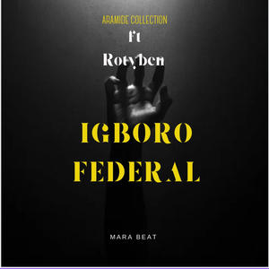 Igboro federal mara beat